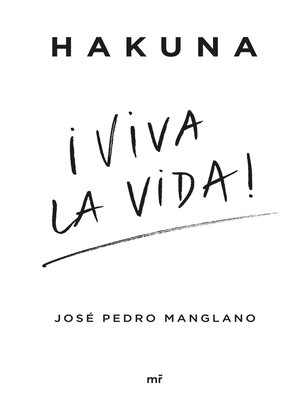 cover image of Hakuna ¡Viva la vida!